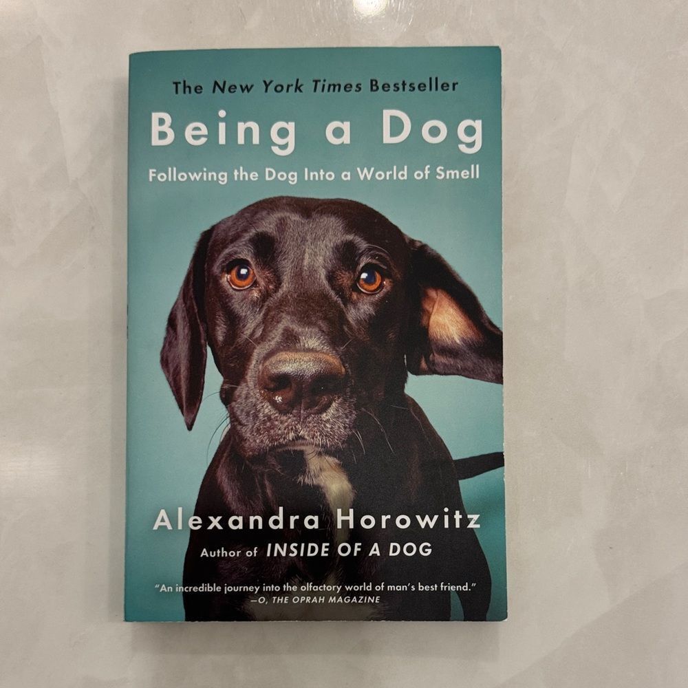 Being a Dog by Alexandra Horowitz - Hardcover